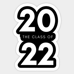 Class Of 2022 Graduate. Simple Typography White Graduation 2022 Design. Sticker